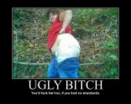 Motivation ugly bitch.jpg